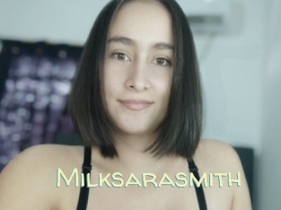 Milksarasmith