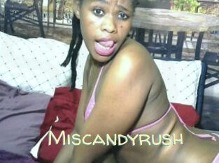 Miscandyrush