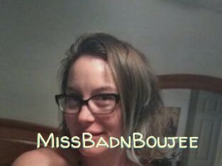 MissBadnBoujee