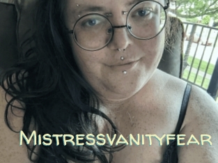 Mistressvanityfear