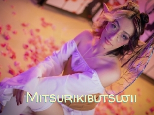 Mitsurikibutsujii