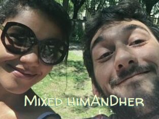 Mixed_himAnDher