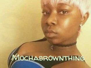 Mochabrownthing