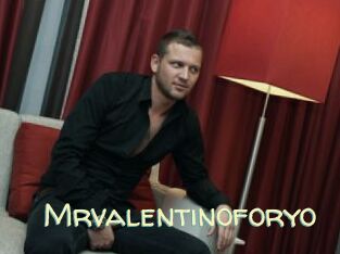Mrvalentinoforyo