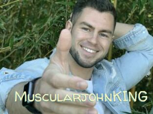 MuscularjohnKING