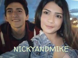 NICKYANDMIKE
