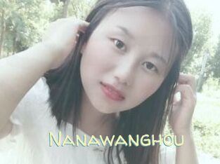 Nanawanghou