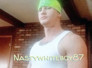 Nastywhiteboy87