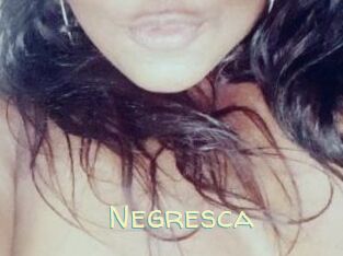 Negresca