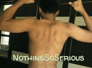 NothingSoSerious