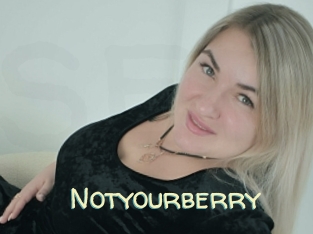 Notyourberry