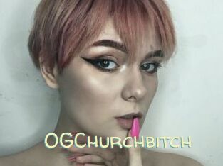 OGChurchbitch