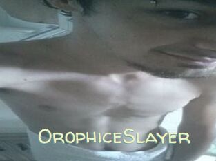 OrophiceSlayer