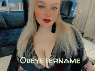 Obeyetername