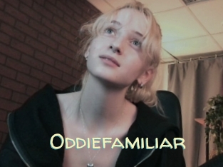 Oddiefamiliar
