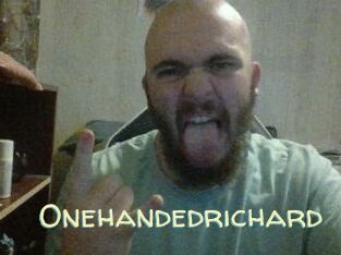 Onehandedrichard