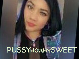 PUSSYhorhySWEET