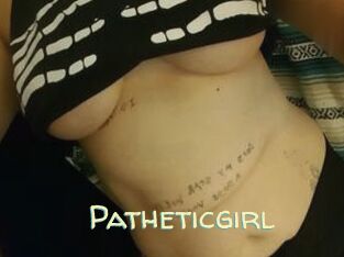 Patheticgirl