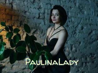 PaulinaLady
