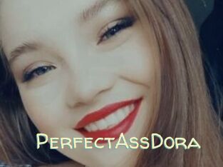PerfectAssDora