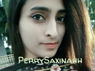 PerrySaxinahh