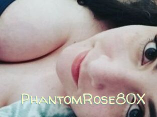 PhantomRose80X