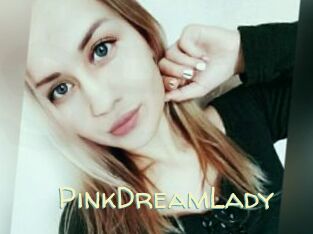 PinkDreamLady
