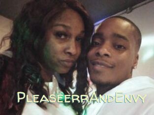 PleaseerrAndEnvy