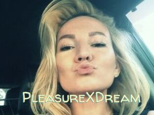 PleasureXDream