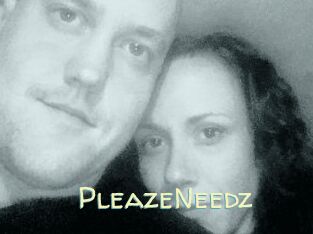 PleazeNeedz