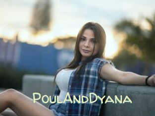 PoulAndDyana