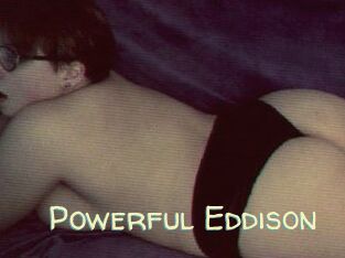 Powerful_Eddison