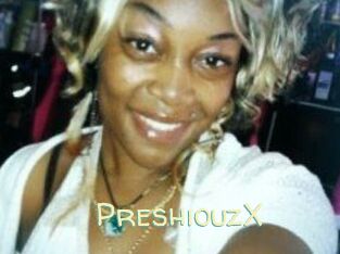 PreshiouzX