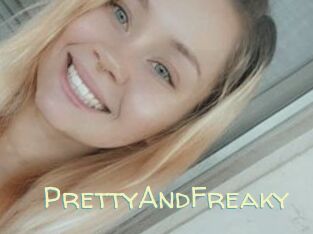 PrettyAndFreaky