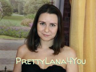PrettyLana4You