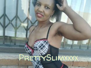 PrettySlimxxxx