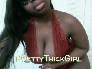 PrettyThickGirl