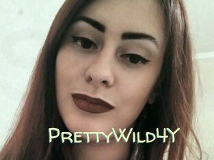 PrettyWild4Y