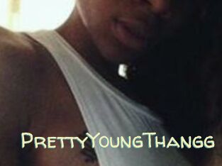 PrettyYoungThangg