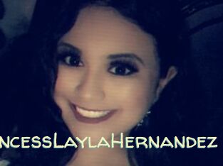 PrincessLaylaHernandez
