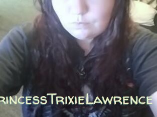 PrincessTrixieLawrence