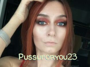 Pussuforyou23