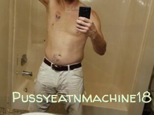 Pussyeatnmachine18