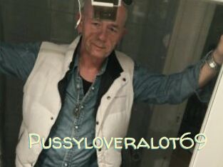 Pussyloveralot69