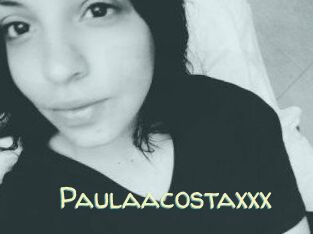 paulaacostaxxx Sexy Tchat