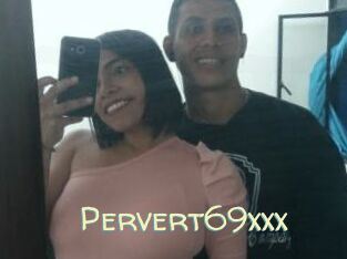 pervert69xxx Sexy Tchat