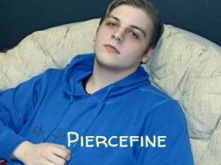 Piercefine