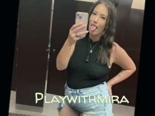 Playwithmira