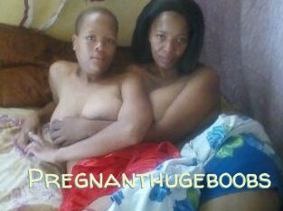 Pregnanthugeboobs