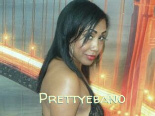 Prettyebano